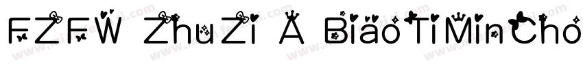 FZFW ZhuZi A BiaoTiMinChoS字体转换